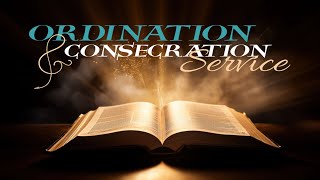 Greater Gethsemane Ministries  Ordination amp Consecration Service [upl. by Capps]