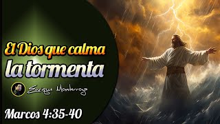 El Dios que calma la tormenta [upl. by Norbie453]