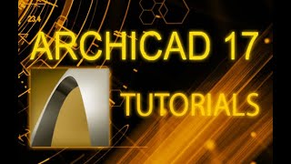 ArchiCAD 17  Tutorial for Beginners COMPLETE [upl. by Hanforrd]