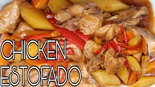 HOW TO COOK CHICKEN ESTOFADO  FILIPINO FOOD  ESTOFADONG MANOK [upl. by Elyrrad885]