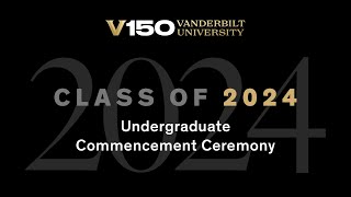 Class of 2024  Undergraduate Commencement Ceremony [upl. by Niveek]