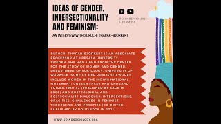 Ideas Of Gender Intersectionality and Feminism An Interview with Suruchi ThaparBjörkert [upl. by Lucchesi]