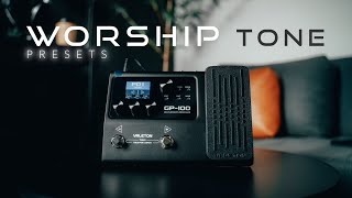 Valeton GP100 PRESETS  Worship Tone [upl. by Tray]