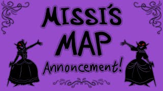 Missi MAP Announcement CLOSED [upl. by Lorine]