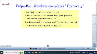 PrépaBac  Nombres complexes quot Exercice 3 quot [upl. by Leiru]