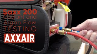 AXXAIR SAXX200 Coolant and Argon flow testing [upl. by Hogue]