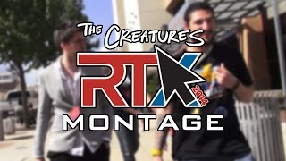 The Creatures  RTX 2014 Montage [upl. by Sherman]