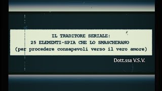 IL TRADITORE SERIALE 25 ELEMENTISPIA CHE LO SMASCHERANO [upl. by Bremen]