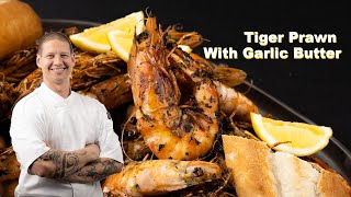 Tiger Prawn With Garlic Butter [upl. by Nedah]