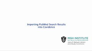 Importing PubMed Search Results into Covidence [upl. by Marabelle]