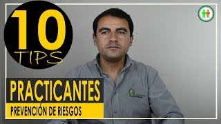 10 tips para practicantes en prevención de riesgos [upl. by Eicyak]