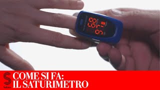 Come si fa Misurare il livello di ossigeno nel sangue con il saturimetro [upl. by Ennaid]