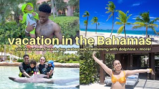 Family Vacation In The Bahamas Private Cabana Beach Day Waterpark Swimming with Dolphins more [upl. by Danby850]