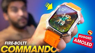 The BEST RUGGED AMOLED Smartwatch Under ₹3000 Rs ⚡️ FireBoltt COMMANDO Smartwatch Review [upl. by Ecnerwal]