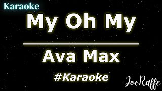 Ava Max  My Oh My Karaoke [upl. by Low]