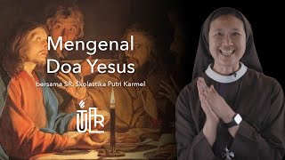 MENGENAL DOA YESUS YANG BENAR [upl. by Roby]