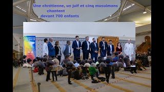 1 chrétienne1 juif et 5 musulmans chantent devant 700 enfants [upl. by Japheth335]