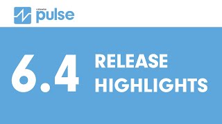 Pulse 64 Release Highlights [upl. by Acinomad]