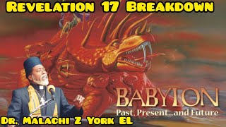 Dr Malachi Z York EL  Breakdown of Revelation Chapter 17 [upl. by Concettina]