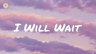 Mumford amp Sons  I Will Wait lyric video [upl. by Edmon]