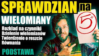 Sprawdzian na 5❗️WIELOMIANY rozkład na czynniki dzielenie Horner równania TW o reszcieBézouta [upl. by Drisko65]