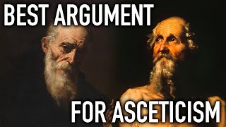 The Best Argument for Christian Asceticism [upl. by Ahsataj]