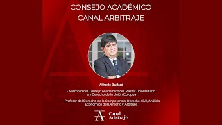 Alfredo Bullard  Consejo Académico  Canal Arbitraje [upl. by Waxler]