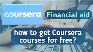 How to get coursera courses for free  Coursera financial aid [upl. by Yenohtna]