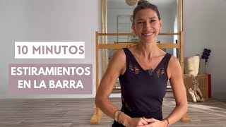 ✔️ Estiramientos Ballet Fit® en la barra TODOS LOS NIVELES 10 MIN Entrena como una bailarina 🩰 [upl. by Shamus]