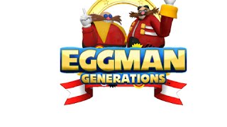 EGGMAN Sonic Generations Extended [upl. by Mira898]