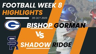 Big Road Win 2 Bishop GormanNV vs Shadow RidgeNV Full Highlights [upl. by Ettennyl]