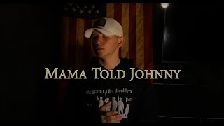 Mama Told Johnny Military Cadence  Official Lyric Video [upl. by Harbison124]