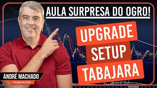 Aula Surpresa do Ogro  Upgrade Setup Tabajara [upl. by Sung]