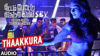 Thaakkura Full Song  Thittam Poattu Thirudura Kootam  Kayal Radhakrishnan Satna [upl. by Annaira]