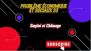 PES S3 Partie 6 Emploi et Chômage [upl. by Acila826]