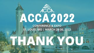 THANK YOU  ACCA 2022 Conference and Expo [upl. by Pedrick908]