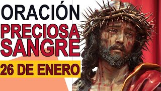 ORACIÓN A LA PRECIOSA SANGRE DE CRISTO 26 ENERO 2024 IGLESIA CATOLICA CANAL OFICIAL ORACIONES [upl. by Nawor950]