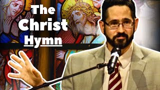 Breakdown of the Christ Hymn  Dr Brant Pitre [upl. by Tomi303]