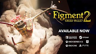 Figment 2 Creed Valley  Available Now  PC Nintendo Switch PS5 Xbox [upl. by Nancey885]