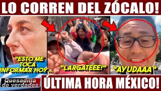 DE EMERGENCIA LO CORRIERON DEL ZÓCALO Y LLORA BOOOM EUA CONFIRMA A CLAUDIA ESTO NOS VEMOS AMLO [upl. by Yelyac872]