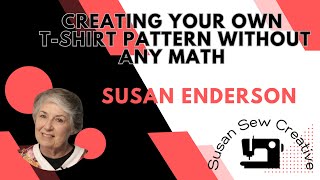 Creating Your Own Tshirt Pattern Without Any Math [upl. by Yesdnik54]