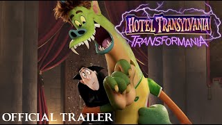 HOTEL TRANSYLVANIA TRANSFORMANIA  Official Trailer HD [upl. by Aivizt660]