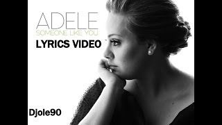 Adele  Someone Like You Lyrics [upl. by Jessie]