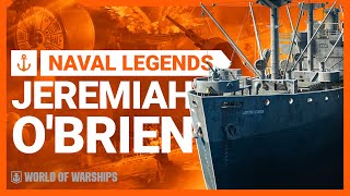 Naval Legends Jeremiah O’Brien  US Libertyclass transport ship [upl. by Harac918]