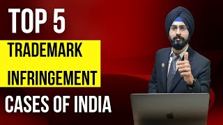 Top 5 Landmark Trademark Infringement cases in INDIA  Sonisvision Legal [upl. by Jessa705]