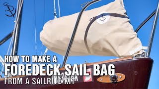 Sew Your Own Foredeck Bag  Expertly Designed Sail Bag [upl. by Owain699]