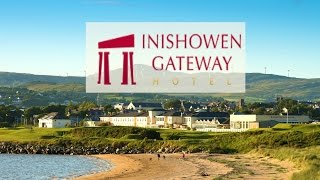 Inishowen Gateway Hotel  Buncrana Co Donegal [upl. by Nnalorac]