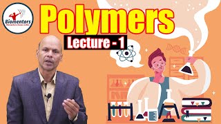 Polymers l Lecture 1 l Chemistry l NEET [upl. by Berkeley719]