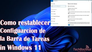 Como restablecer Configuarcion de la barra de tareas de Windows 11 [upl. by Ardeth]