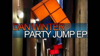 Party Over Here Radio Edit Dan Winter feat 740 Boyz Party Jump EP [upl. by Irmina]